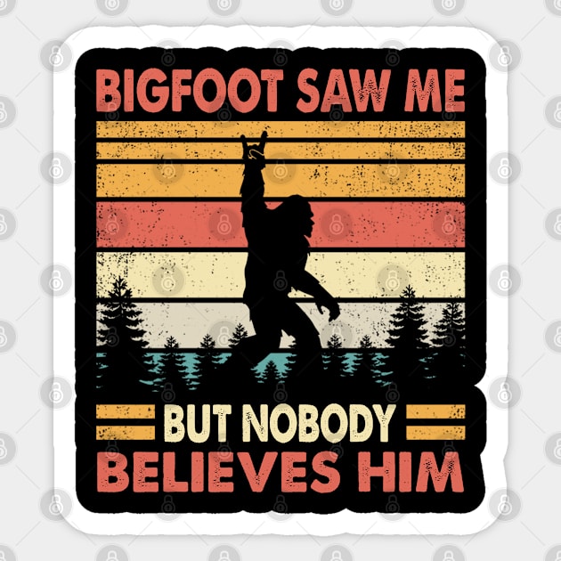 Bigfoot Saw Me But Nobody Believes Him Sticker by Sunset beach lover